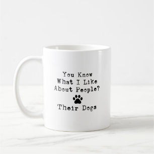 Funny Dog Humor Modern Quote Coffee Mug