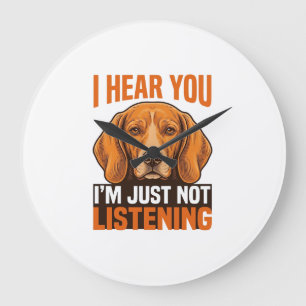 Funny Dog I Hear You Not Listening Vintage Shirt_1 Large Clock
