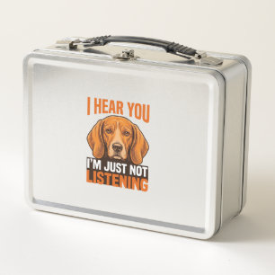 Funny Dog I Hear You Not Listening Vintage Shirt_1 Metal Lunch Box