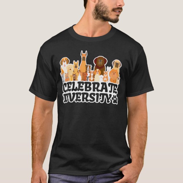 Funny Dog Lover 'Celebrate Diversity' Cute Dog.png T-Shirt (Front)