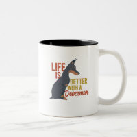 Funny Dog Lover Life Is Better With a Doberman