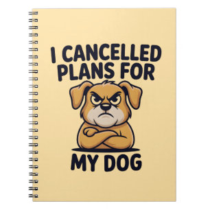 Funny Dog Lover Quote Cartoon Illustration Notebook