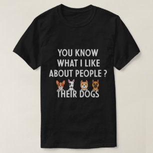 Funny Dog Lover Quote Design T-Shirt