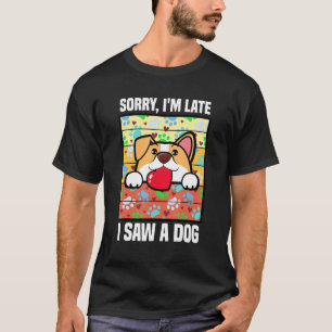 Funny Dog Lover Saying Animal Pet Fur Parents Dog T-Shirt