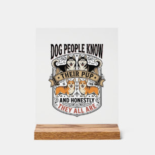 Funny Dog Lover Shirt with Vintage Puppy Debate De Acrylic Sign