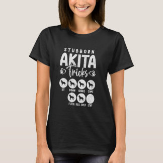 Funny Dog Lover t Stubborn Akita Tricks T-Shirt