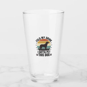 Funny Dog Lover Vintage Fold My Drink Pet This Dog Glass