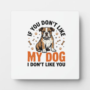 Funny Dog Lover Vintage Puppy Quote Shirt Design_1 Plaque