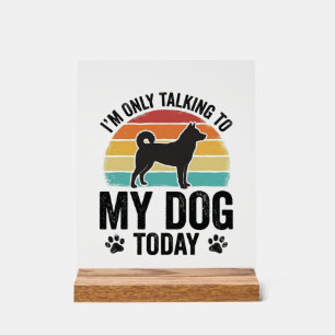Funny Dog Lover Vintage Sunset Quote Design_1 Acrylic Sign