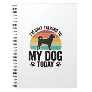 Funny Dog Lover Vintage Sunset Quote Design_1 Notebook
