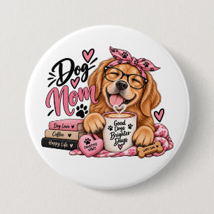Funny Dog Mum 7.5 Cm Round Badge