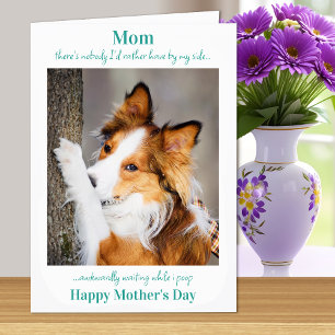 Funny Dog Mum Mother's Day Cute Dog Photo Card