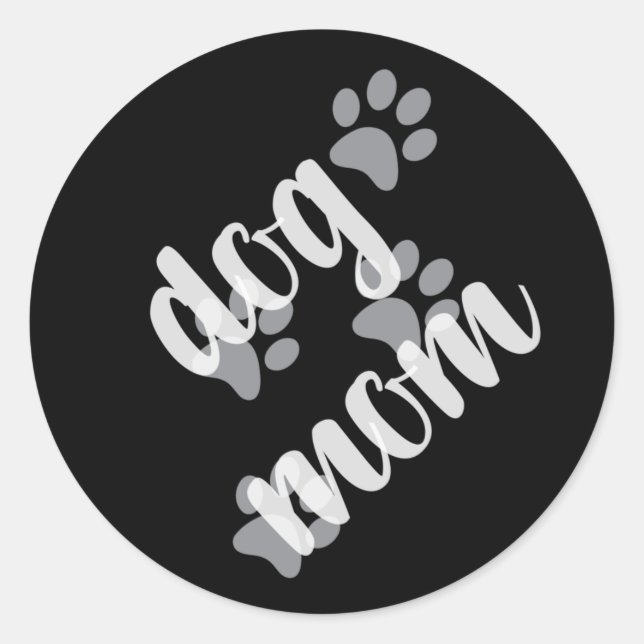 Funny Dog Mum with Dog Paw Prints Classic Round Sticker (Front)