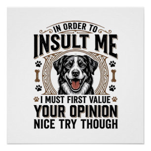 Funny Dog Opinion Vintage T-Shirt Design_1 Poster