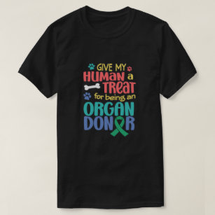 Funny Dog Organ Donation Awareness Transplant  T-S T-Shirt