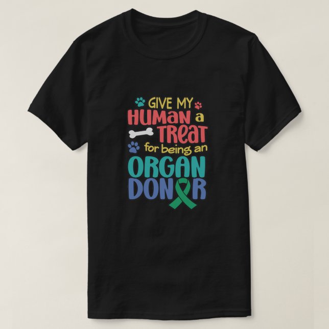 Funny Dog Organ Donation Awareness Transplant  T-S T-Shirt (Design Front)