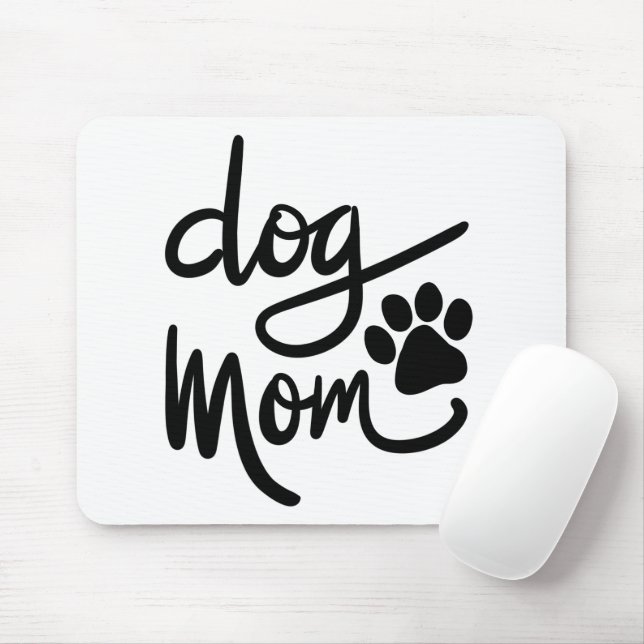 Funny Dog Paw Dog Mum Mouse Mat (With Mouse)