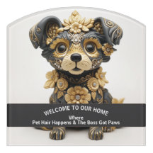 Funny dog pet friendly home warning
