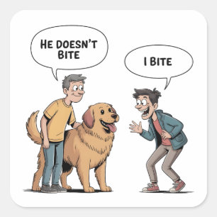 Funny Dog Quote Cartoon I Bite Humour Square Sticker