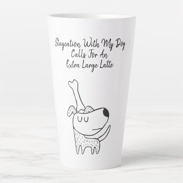 Funny Dog Quote Latte Mug (Front)