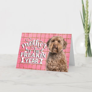 Funny dog quote Mother's Day from your Labradoodle Holiday Card
