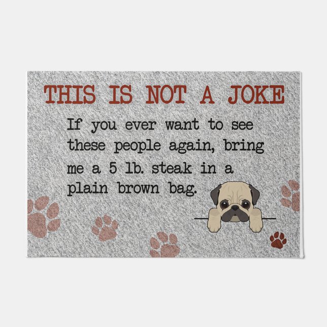 Funny  Dog Saying Quotes Mat, Pitbull Doormat (Front)