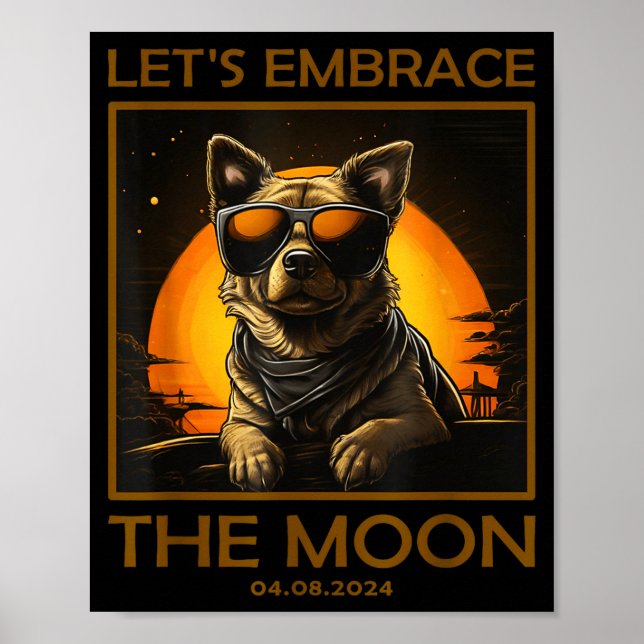 Funny Dog Total Solar Eclipse Embrace Poster (Front)