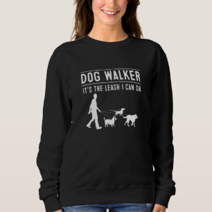 Funny Dog Walker Cool Walking Puppy Men Women Pet Sweatshirt