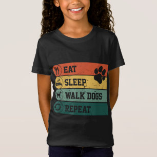 Funny Dog Walker, Eat Sleep Walk Dogs Repeat, For T-Shirt