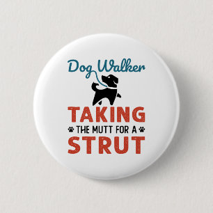 Funny Dog Walker Taking the Mutt for a Strut 6 Cm Round Badge