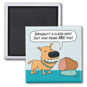 Funny Dog With Glazed Ham Fridge Magnet