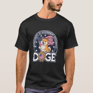 Funny DOGE Crypto Meme Department of Government Ef T-Shirt