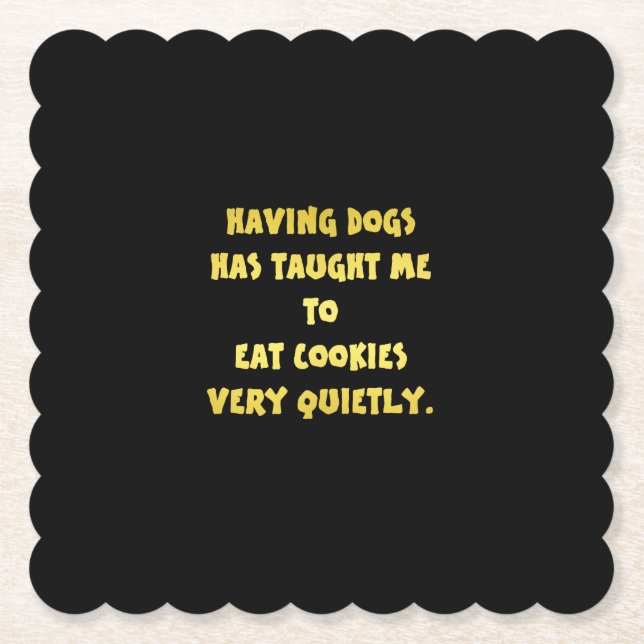 Funny Dogs and Cookies Joke Paper Coaster (Front)