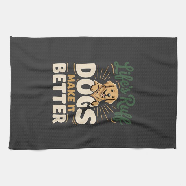 Funny Dogs Make It Better Tea Towel (Horizontal)