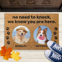 Funny Dogs No Need To Knock Custom 2 Pet Dog Photo