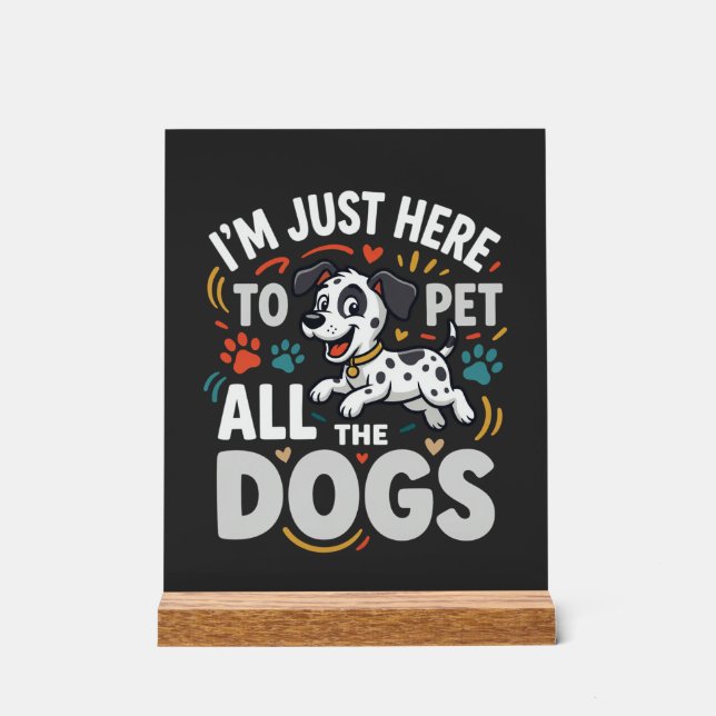 Funny Dogs Pet Lover Vector Acrylic Sign (Front)