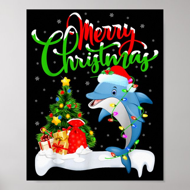 Funny Dolphin Fish Lover Xmas Lighting Dolphin Chr Poster (Front)