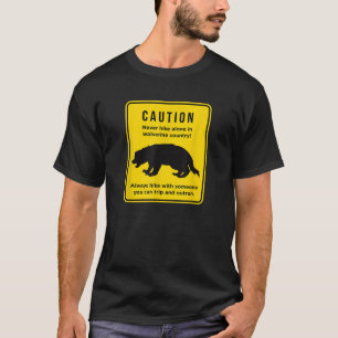 Funny Don t Hike Alone in Michigan Wolverine Shirt