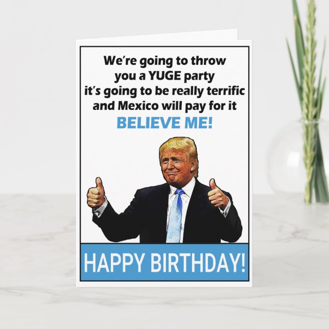 Funny Donald Trump Birthday Card (Front)