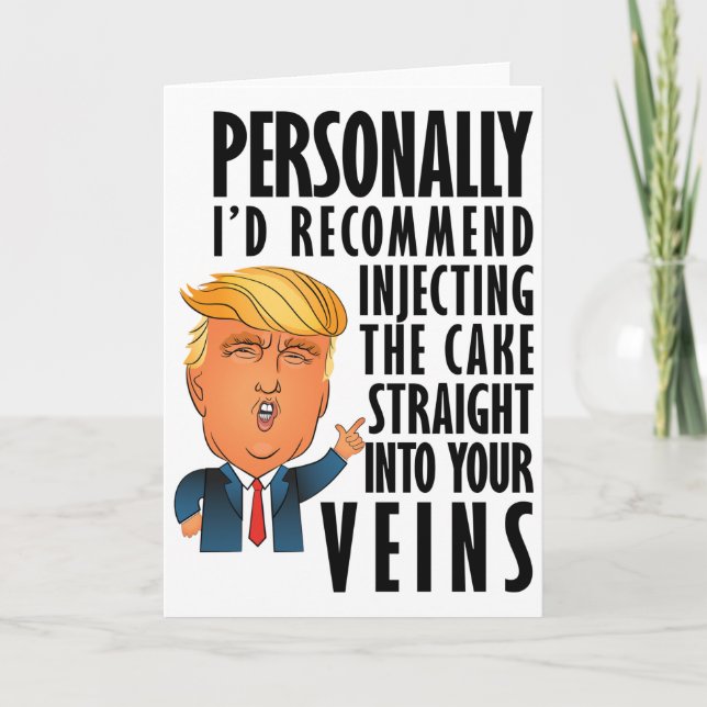 Funny Donald Trump Birthday Card (Front)