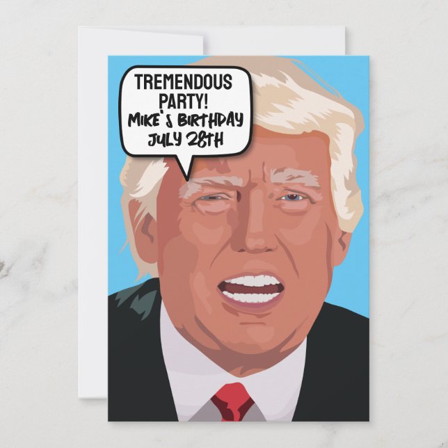 FUNNY DONALD TRUMP BIRTHDAY PARTY INVITATIONS (Front)