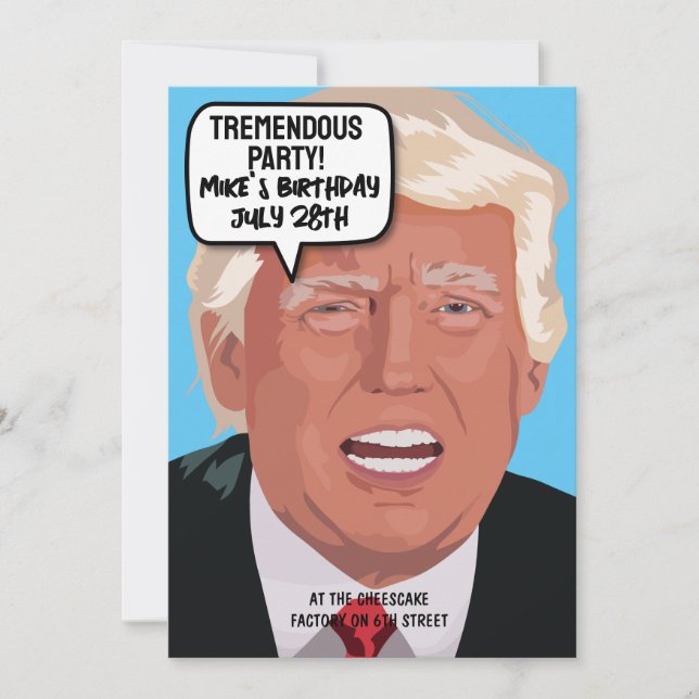 FUNNY DONALD TRUMP BIRTHDAY PARTY INVITATIONS (Front)