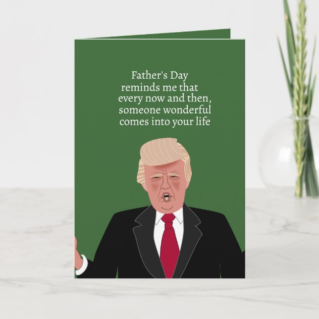Funny Donald Trump Cartoon Fathers Day Card (Front)