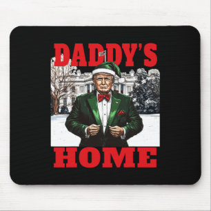 Funny Donald Trump Daddy's Home White House Christ Mouse Mat