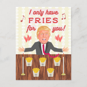 Funny Donald Trump Fast Food Fries Valentine's Day Holiday Postcard