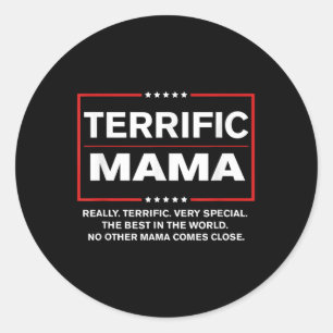 Funny Donald Trump Gift For Terrific Mama - Trump Classic Round Sticker