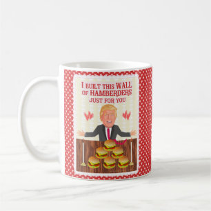 Funny Donald Trump Hamberders Wall Valentine's Day Coffee Mug