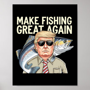 Funny Donald Trump Make Fishing Great Again Fisher Poster