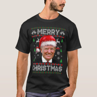 Funny Donald Trump Merry Christmas Family Ugly Swe T-Shirt