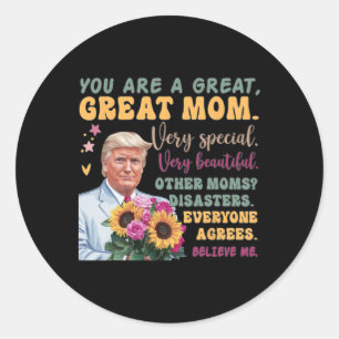 Funny Donald Trump Mothers Day Hold Flower Funny Q Classic Round Sticker